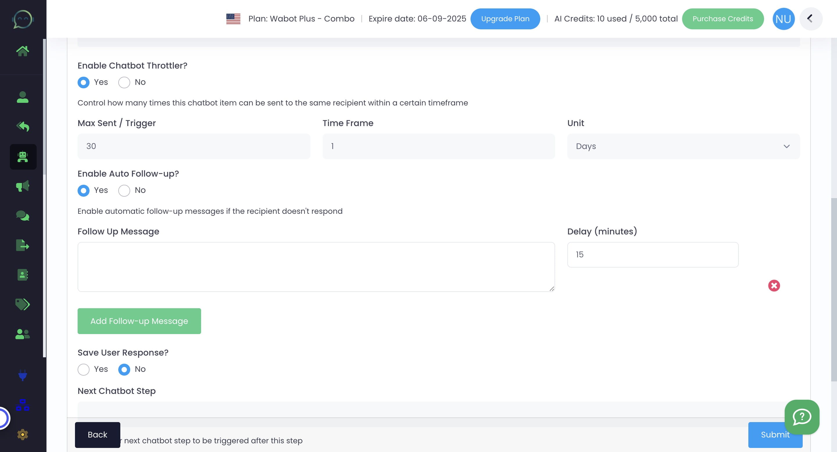 ## Follow-Up
You can now do a quick and simple follow-up. Insert the common follow-up messages to encourage the customer to reply
