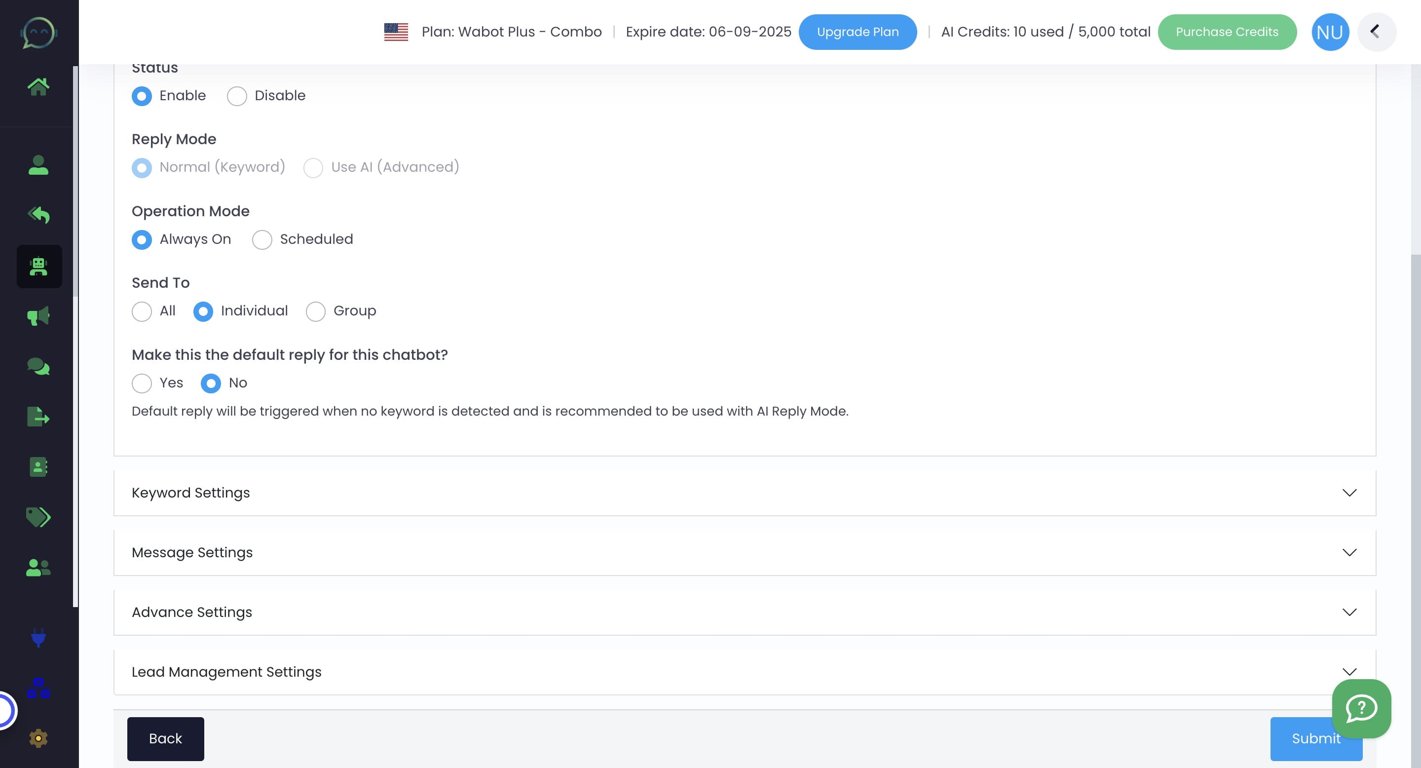 In the usual case, we select individuals so that only customers who send us private messages will be answered by the chatbot