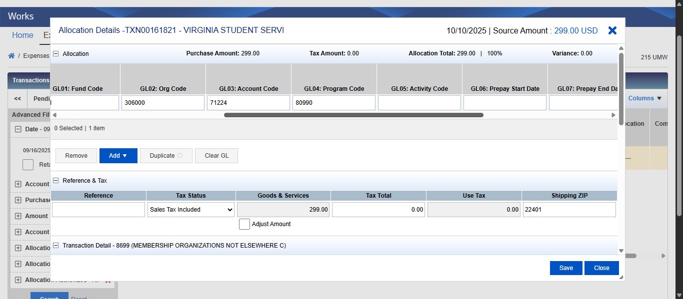 Scroll to the right to access the last two segment values. If you are purchasing a membership, software, or anything that is being pre-paid with term dates, you will also need to enter the Prepay Start and End Dates in GL06 and GL07.