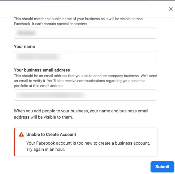 To create your business account in Business Manager, start by entering your business name and account name. Then, add your name and business email for account verification. Finally, click 'Submit' to create your account.