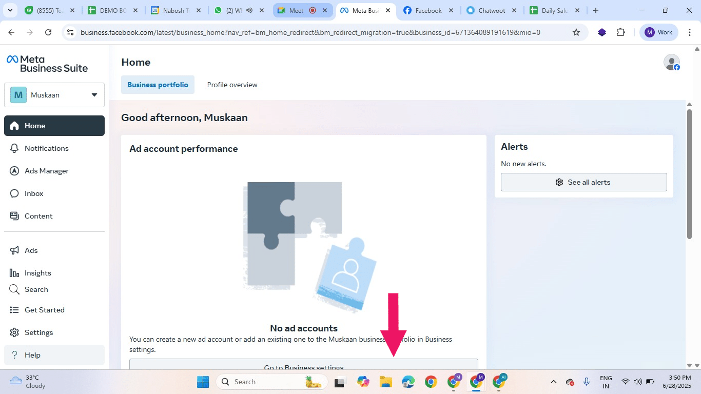 Welcome to Meta Business Suite! 
To begin, click on "**Business Settings**" to proceed with the next steps.