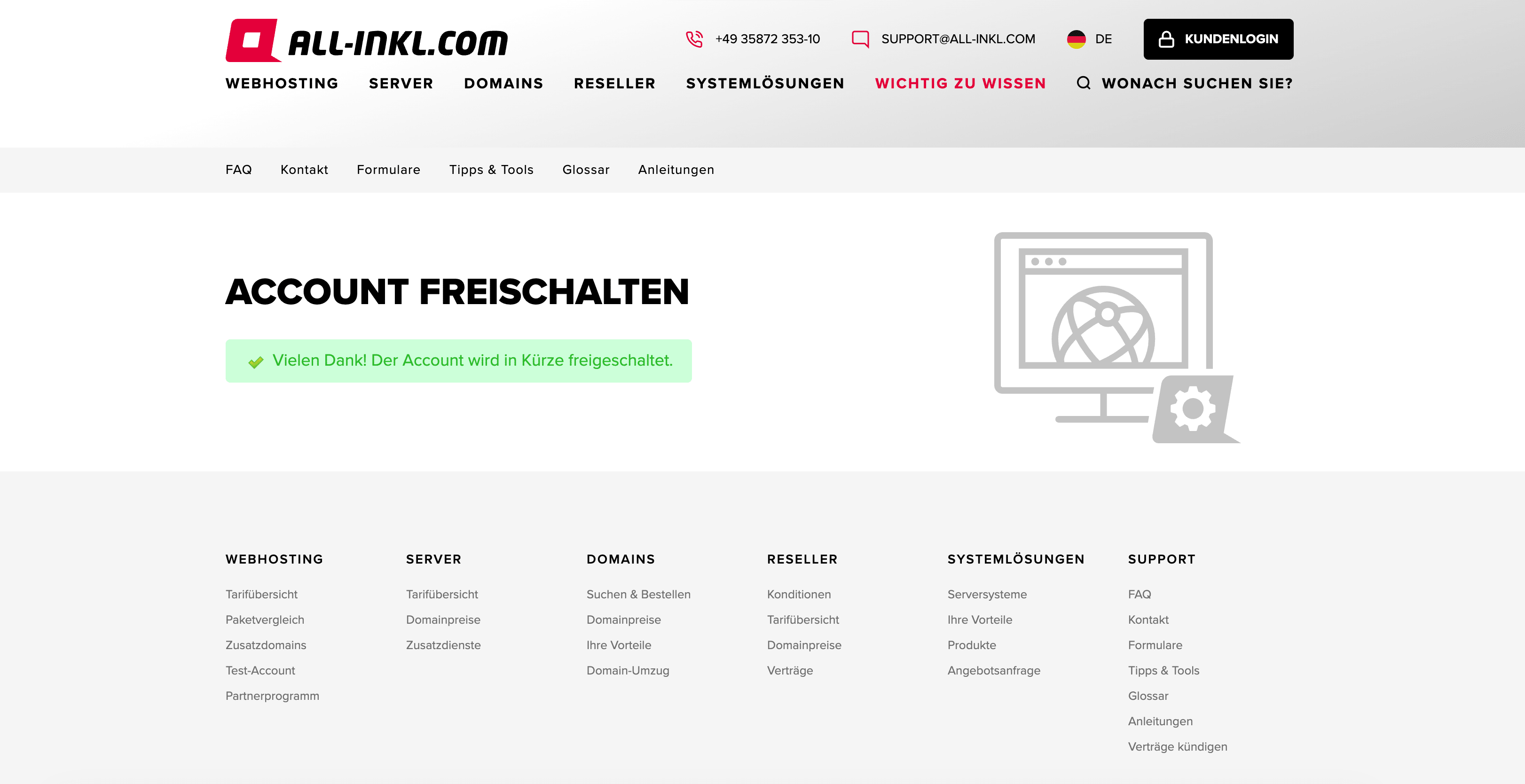 Die Freischaltung wird mit einer Erfolgsmeldung bestätigt: Der Account wird in Kürze freigeschaltet.