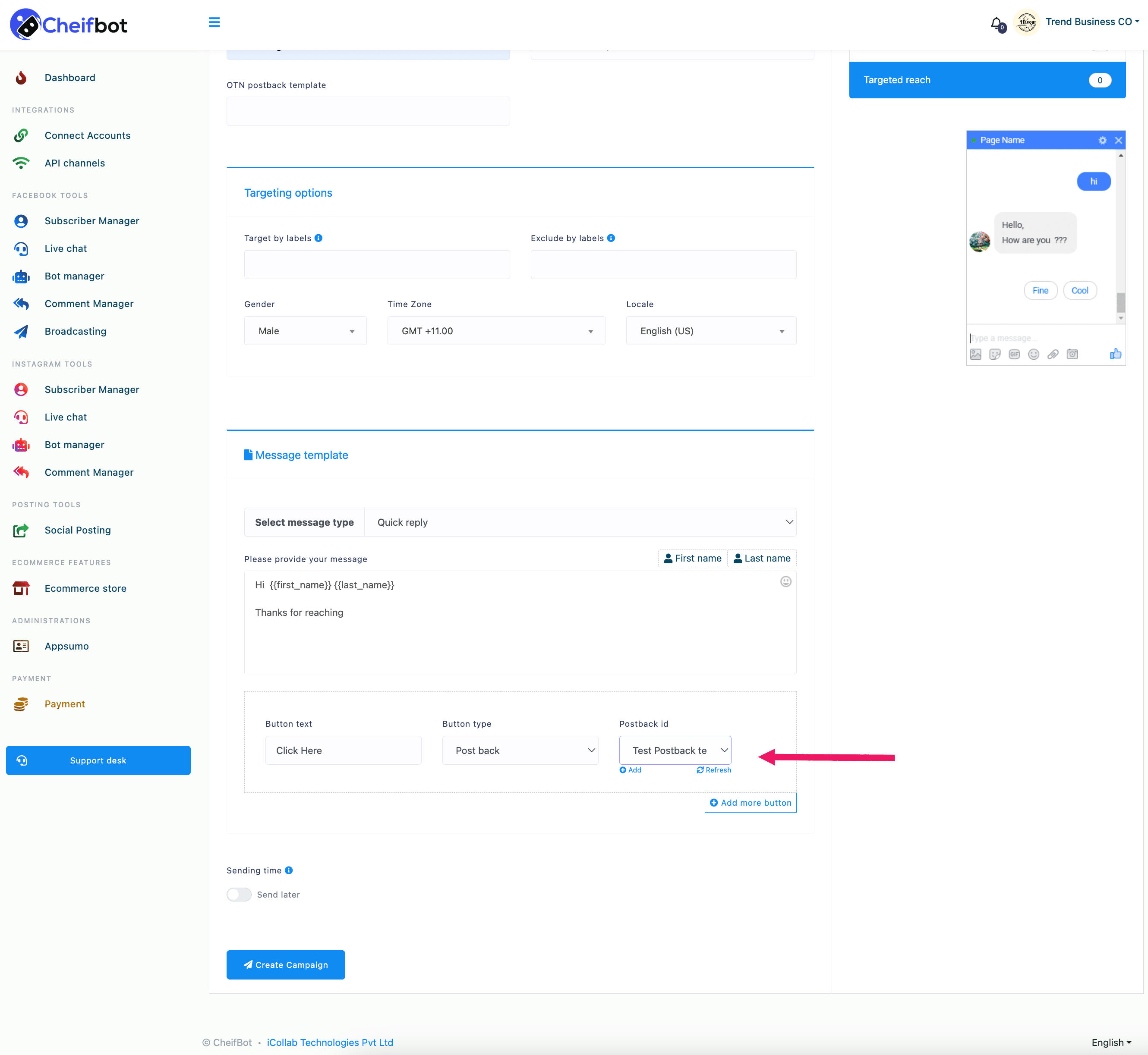 If you select postback, another field called postback id will appear. In the postback id field, you have to select a pre-defined postback template. You can also create a postback id by clicking on the add button.

You can also add more button by clicking on the add more button.