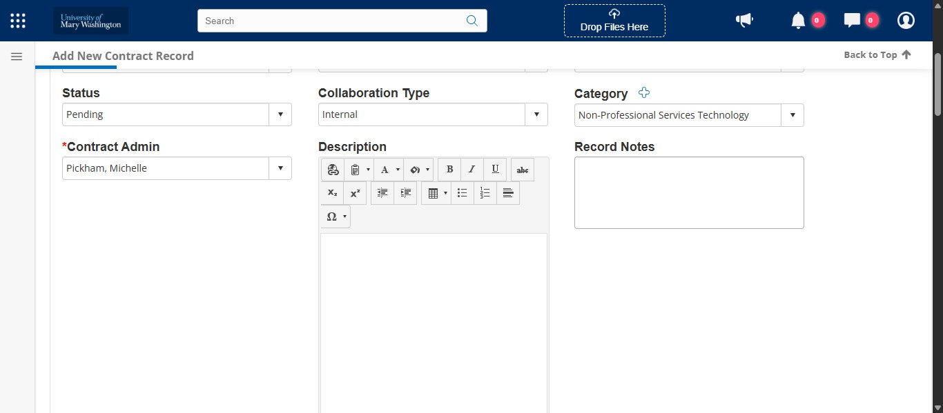 For the Record Notes area, enter any record notes at this point that you feel may be helpful, such as the previous RFP or contract # if we are doing a follow on procurement.
