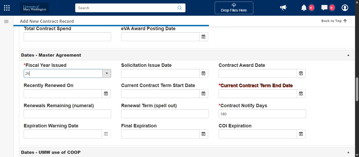 We haven't negotiated a contract term yet, so we don't have a firm Contract Term End Date. Enter a placeholder such as 0/0/0000 or 9/9/9999, anything cleary indicative of a placeholder in this field for now. You will change it later once we have a finalized contract.