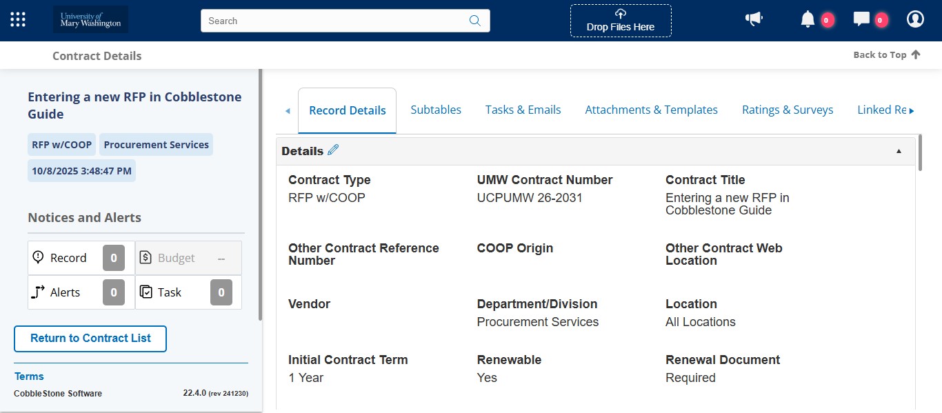 Once saved, the system will generate a UMW Contract Number. This is the number the finalized contract will be. When issuing a solicitation Sourcing Project in eVA, you can use the numbers from this section with an RFP designation for your project. For example: RFP 26-2031.
