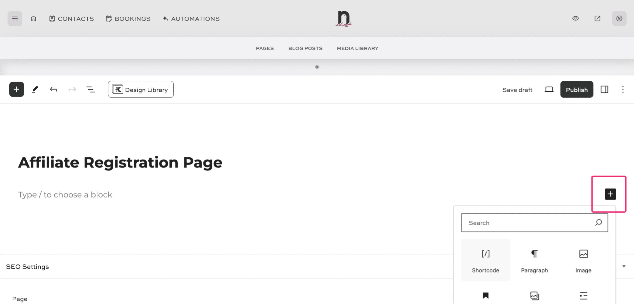 Click the 'Add Block' icon, and locate the 'Shortcode' block