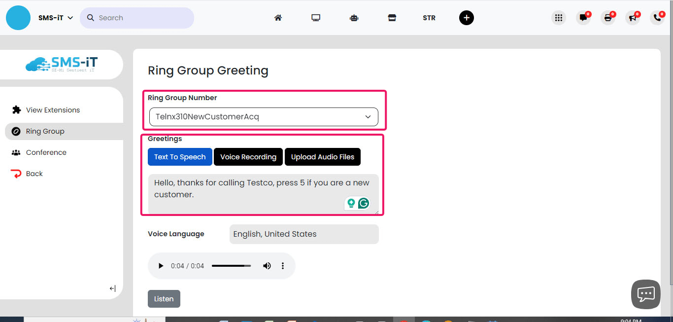 Select a "Ring Group Number" from the pull-down menu. Compose a greeting using one of the following methods:
         - Text-to-Speech: Choose the language for the voice to speak in.
          - Voice Recording: Record a custom greeting.
            - Upload Audio File: Use a pre-recorded audio file.

You can preview the recording using the audio player and make adjustments as needed