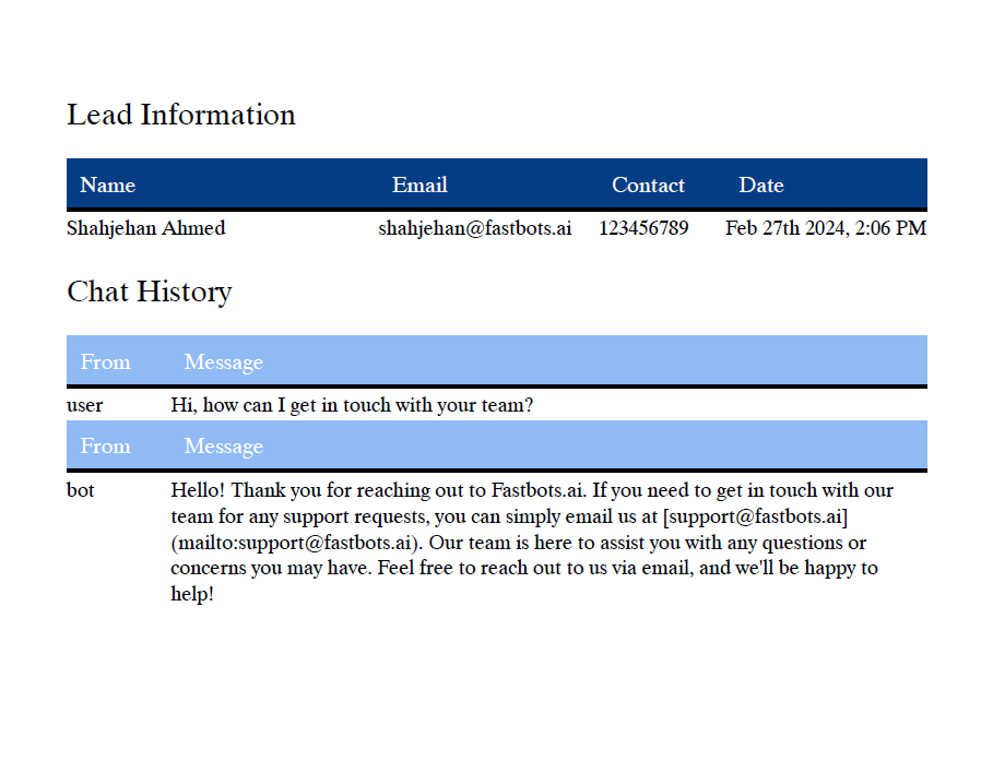 Click on "Export" will download a PDF on your computer. You should also be able to see the chat history in the PDF along with the lead details. Here is the PDF format.