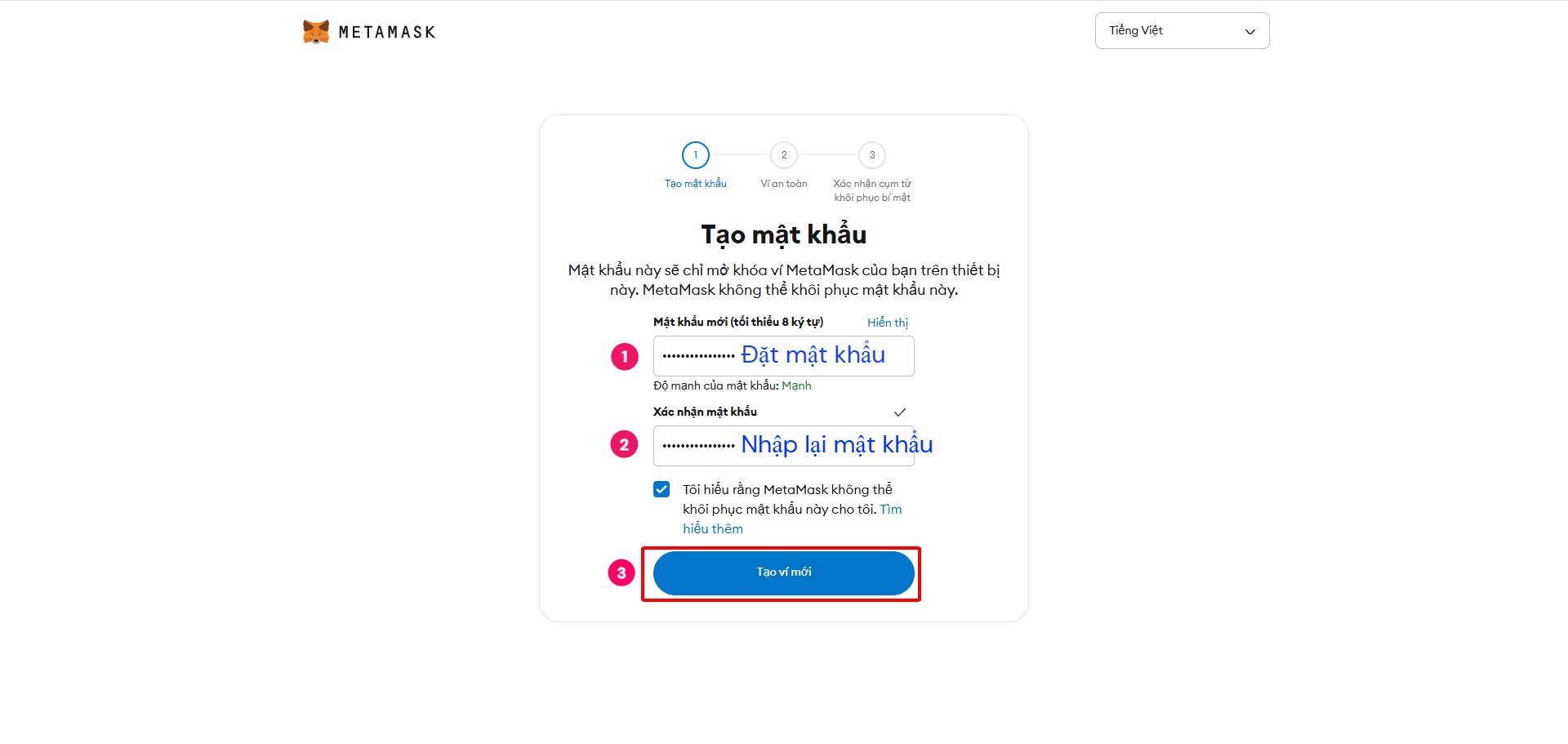 Đặt mật khẩu cho ví (từ 8 ký tự trở lên) → Tích chọn “Tôi hiểu rằng Metamask không thể khôi phục mật khẩu này cho tôi" → Bấm "**Tạo ví mới**"
