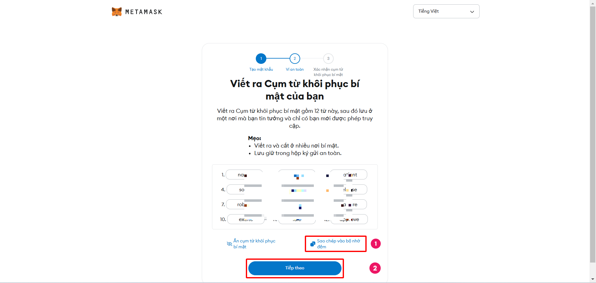 Bấm vào "**Sao chép vào bộ nhớ đệm**" và lưu trữ thật kỹ cụm từ bí mật này. Sau đó bấm “**Tiếp theo**”