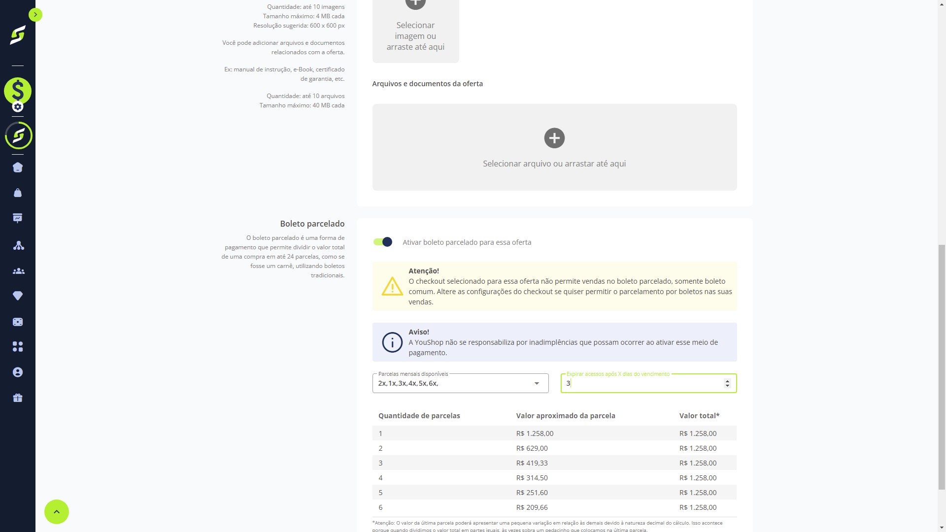 Se desejar, configure a expiração de acesso em caso de ausência de pagamento.