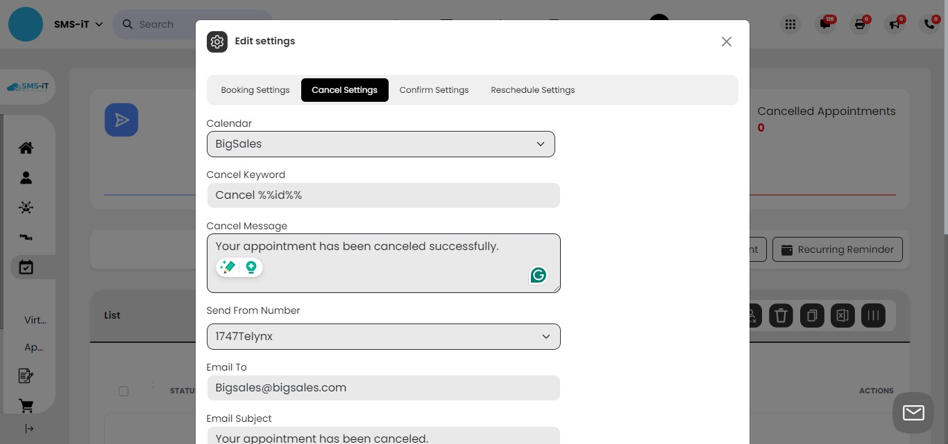 Configure cancellation keyword:
     1. Choose a simple keyword for cancellations (e.g., "CANCEL")
     2. Instruct customers to text the keyword followed by their appointment ID
         - Example: CANCEL %%7755443%%