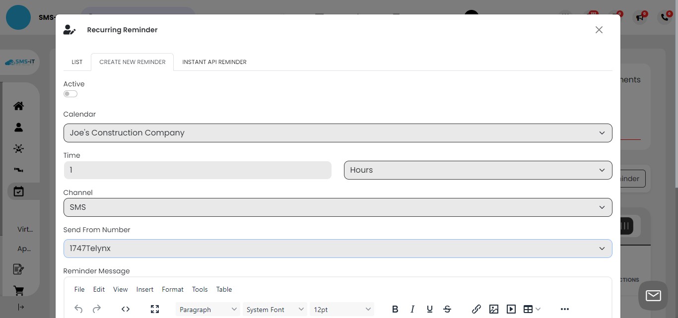 Configure reminder settings:
             - Fill in the required information for the reminder
            - Example: Set a reminder for one hour before the appointment
            - Tip: For maximum effectiveness, create both SMS and email reminders