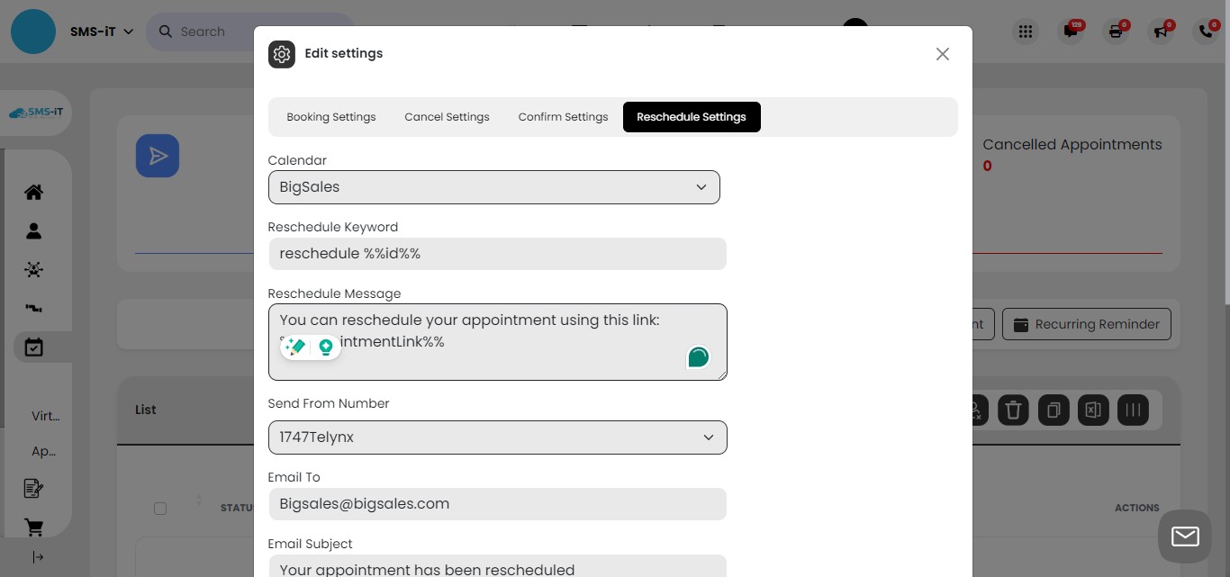 Configure rescheduling keyword:
      1. Choose a simple keyword for rescheduling (e.g., "RESCHEDULE")
      2.  Instruct clients to text the keyword followed by their appointment ID
     - Example: RESCHEDULE %%77554444%%