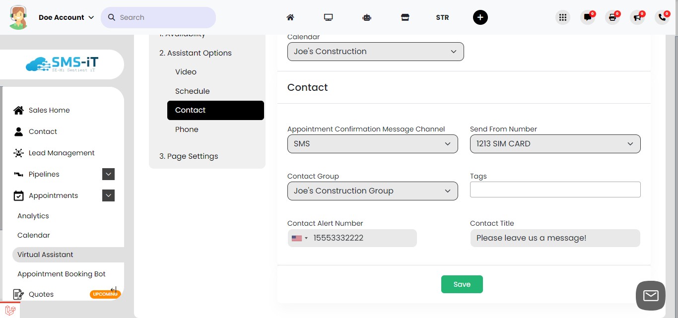 Set up contact form:
         - Click on "Contact" to configure the customer inquiry form
         - Create a new contact group or select an existing one for these inquiries
        - This organization allows for easy follow-up and future marketing efforts