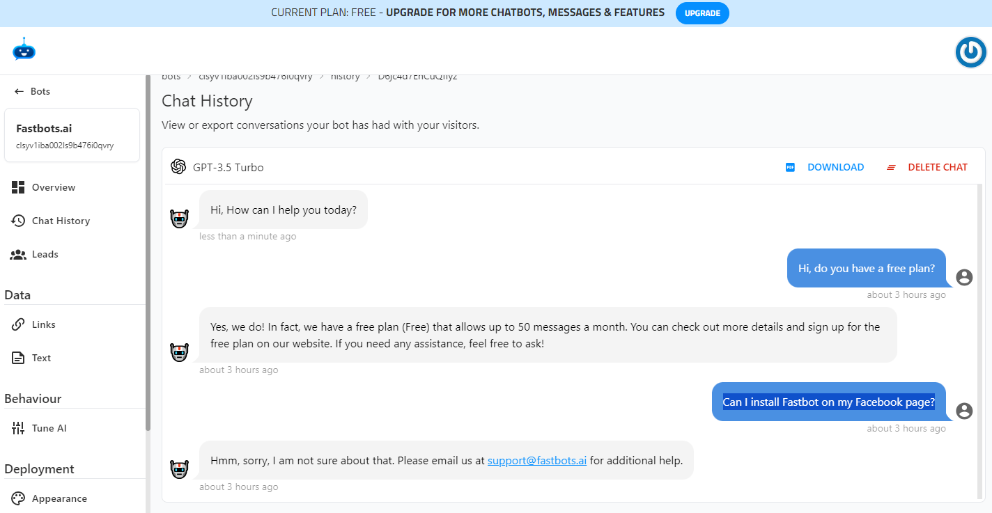You can train your chatbot based on these inputs so it can provide an answer to this question if asked again. To do so, just copy the questions from the conversation.