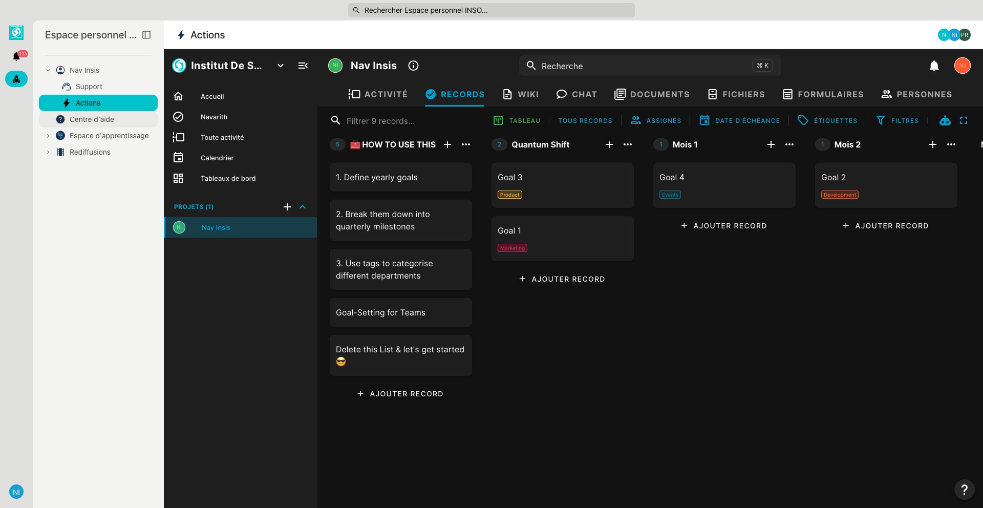 Cliquez sur "Action" pour accéder à votre outil de gestion de projet. Utile à partir de la deuxième partie de formation (Quantum Shift).