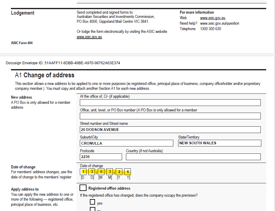 
Check the signed ASIC form and update the address change date to as below.
