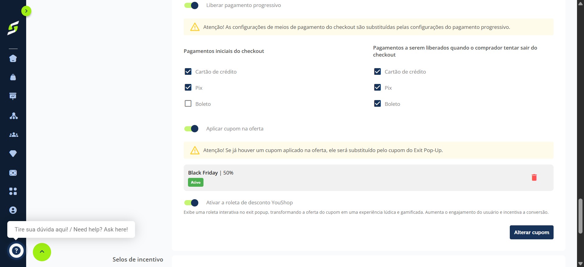Para ativar a roleta de desconto, é necessário adicionar um cupom de desconto para ativá-la.