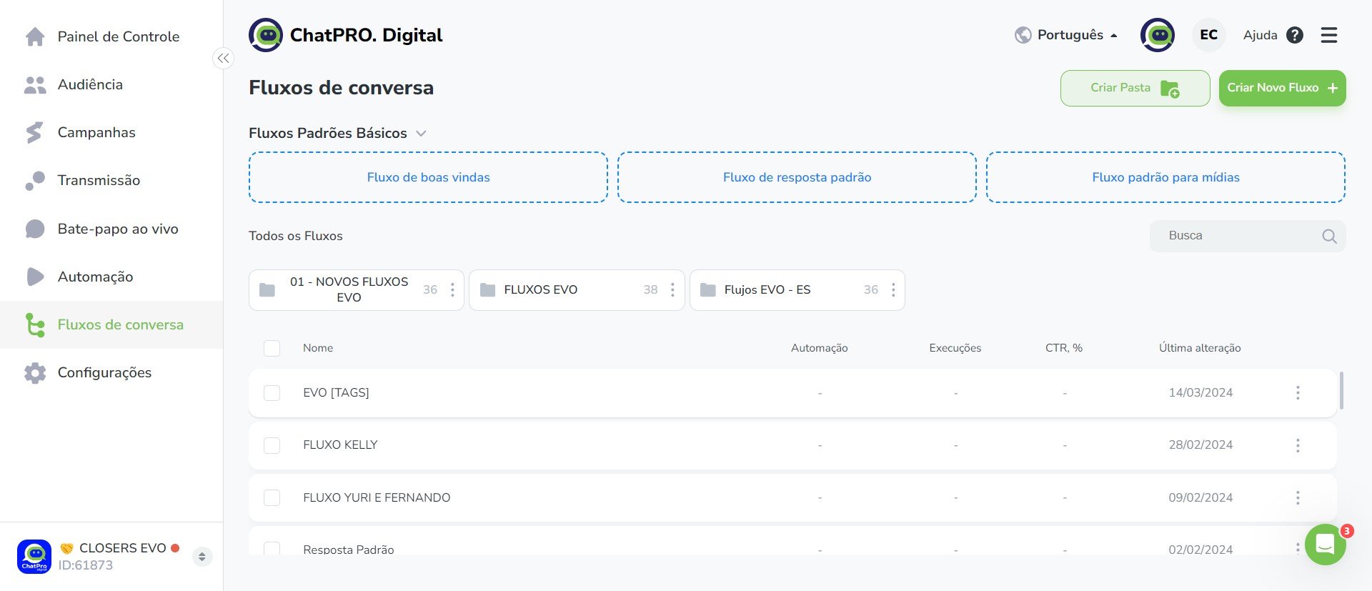 Volte ao ChatPRO e verifique se o fluxo "EVO [TAGS]" foi instalado