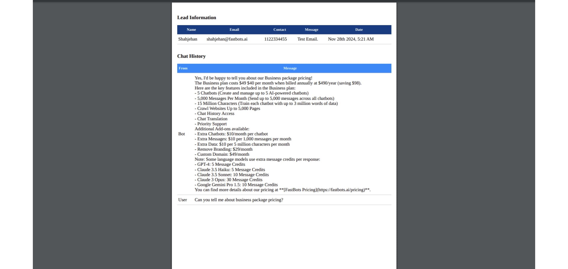 Clicking on "Export" will download a PDF on your computer. You should also be able to see the chat history in the PDF along with the lead details.  Here is the PDF format.
