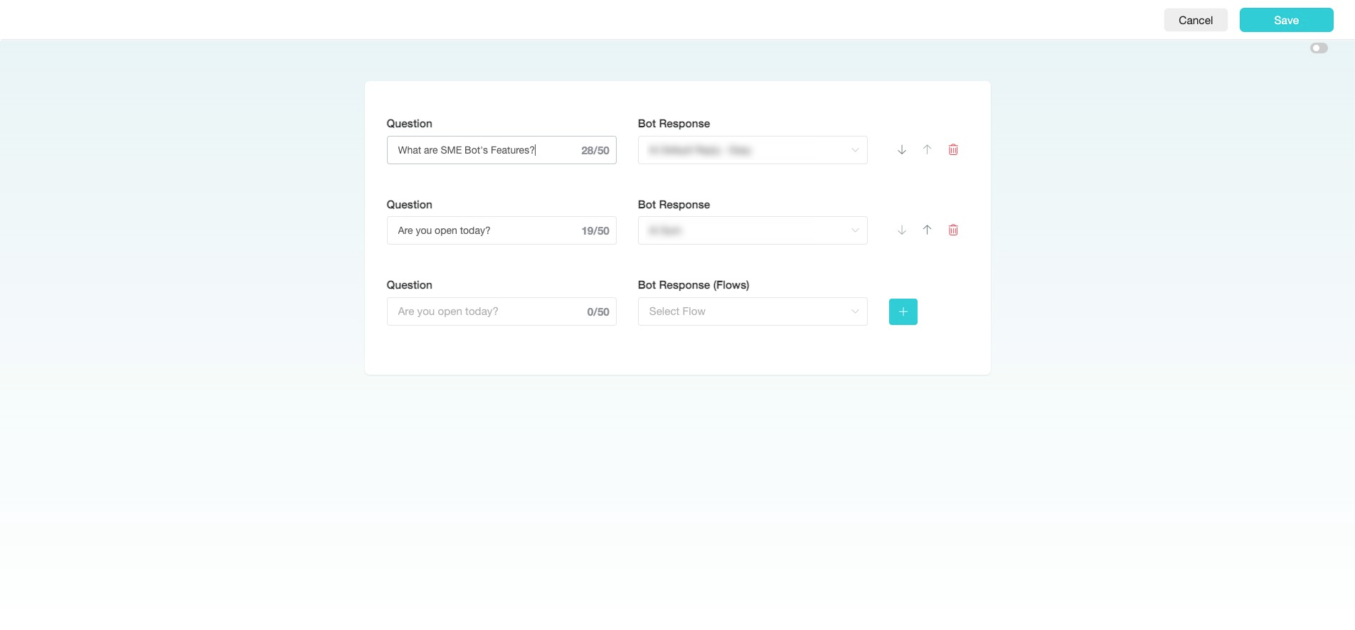 Insert a "Question" and "Select Flow" for your Bot Response. Click the "+" icon to add more questions or click "Save" to complete the configuration.