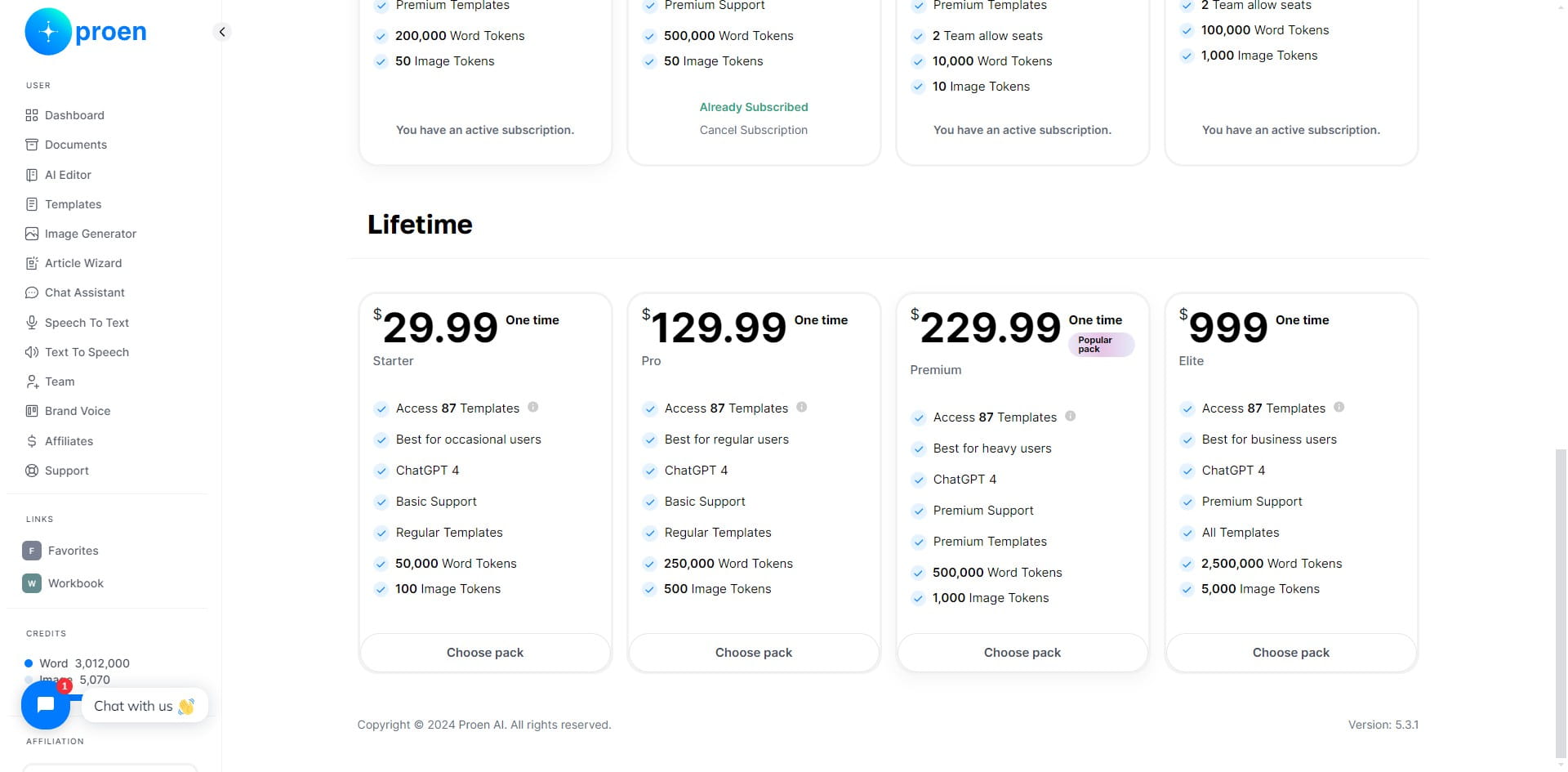 These are our one-time subscription plans. All four lifetime plans give you access to: 87 templates, ChatGPT 4, basic support, and regular templates.