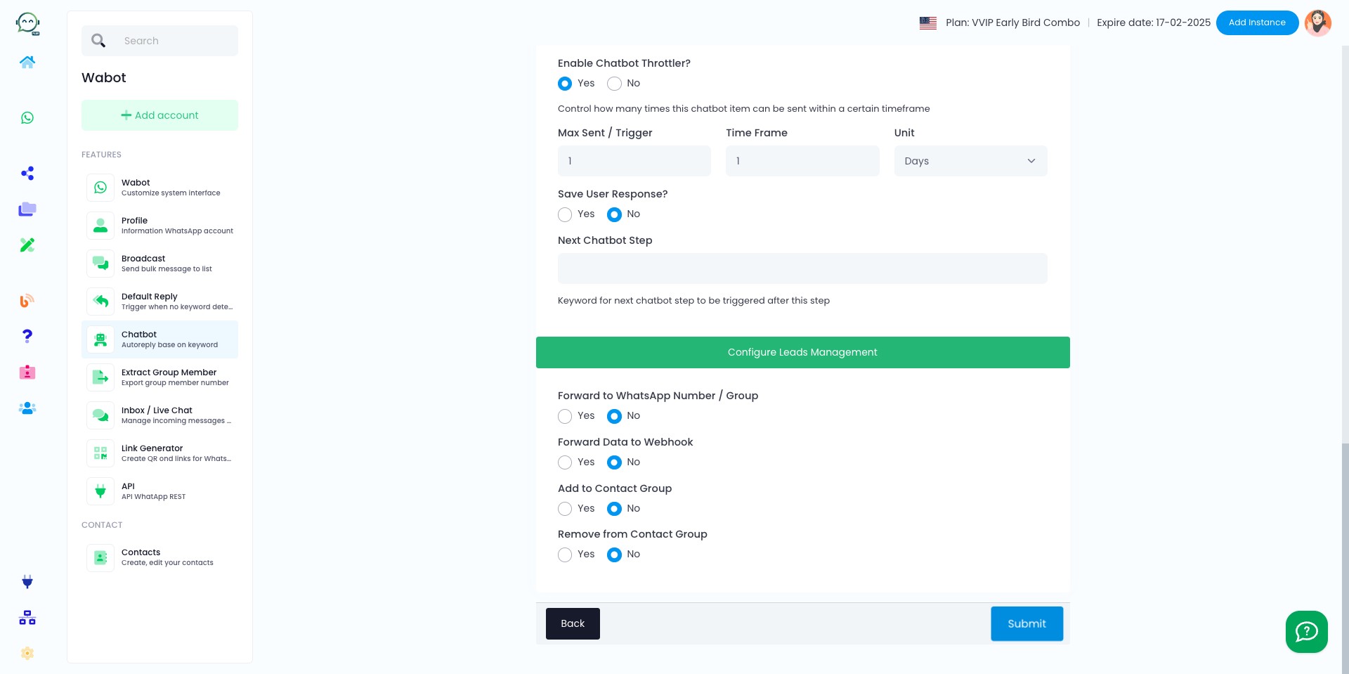 If customers reach out on WhatsApp, you have the option to forward messages to your team, store data for automation, or organize contact groups. Click "no" if this does not apply then click "Submit"