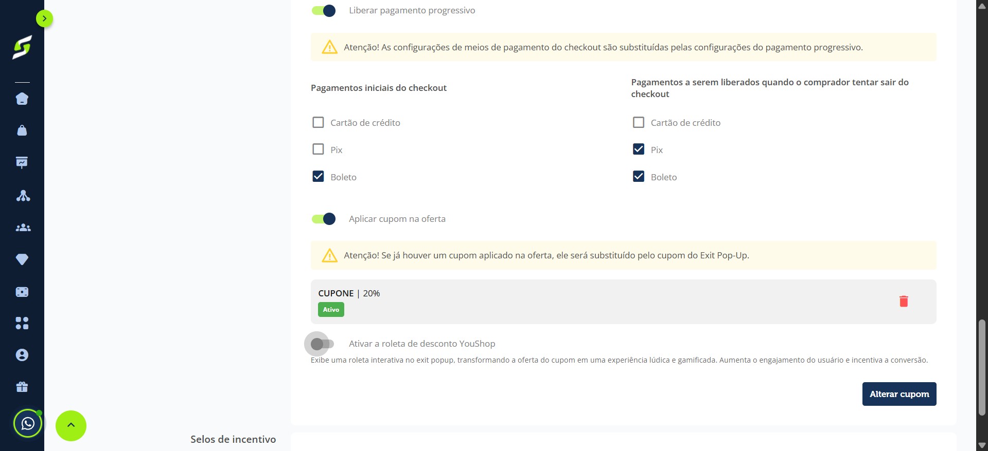 Após ativar o cupom, habilite a opção Roleta.