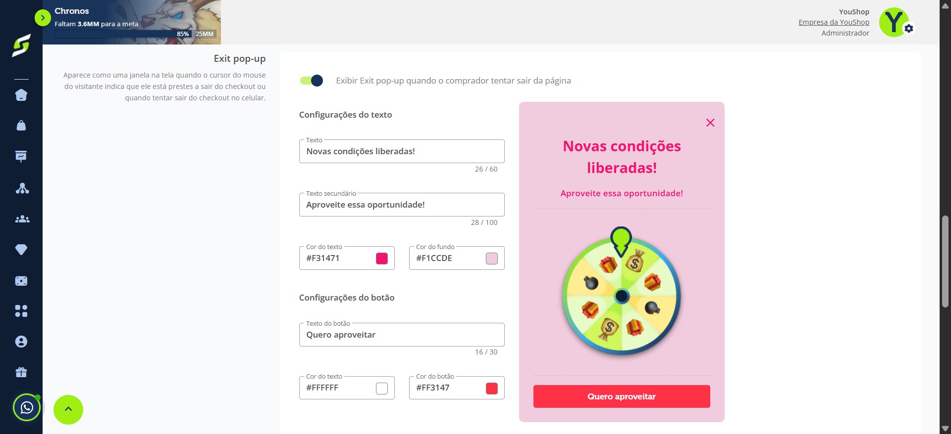 Personalize sua roleta como preferir.