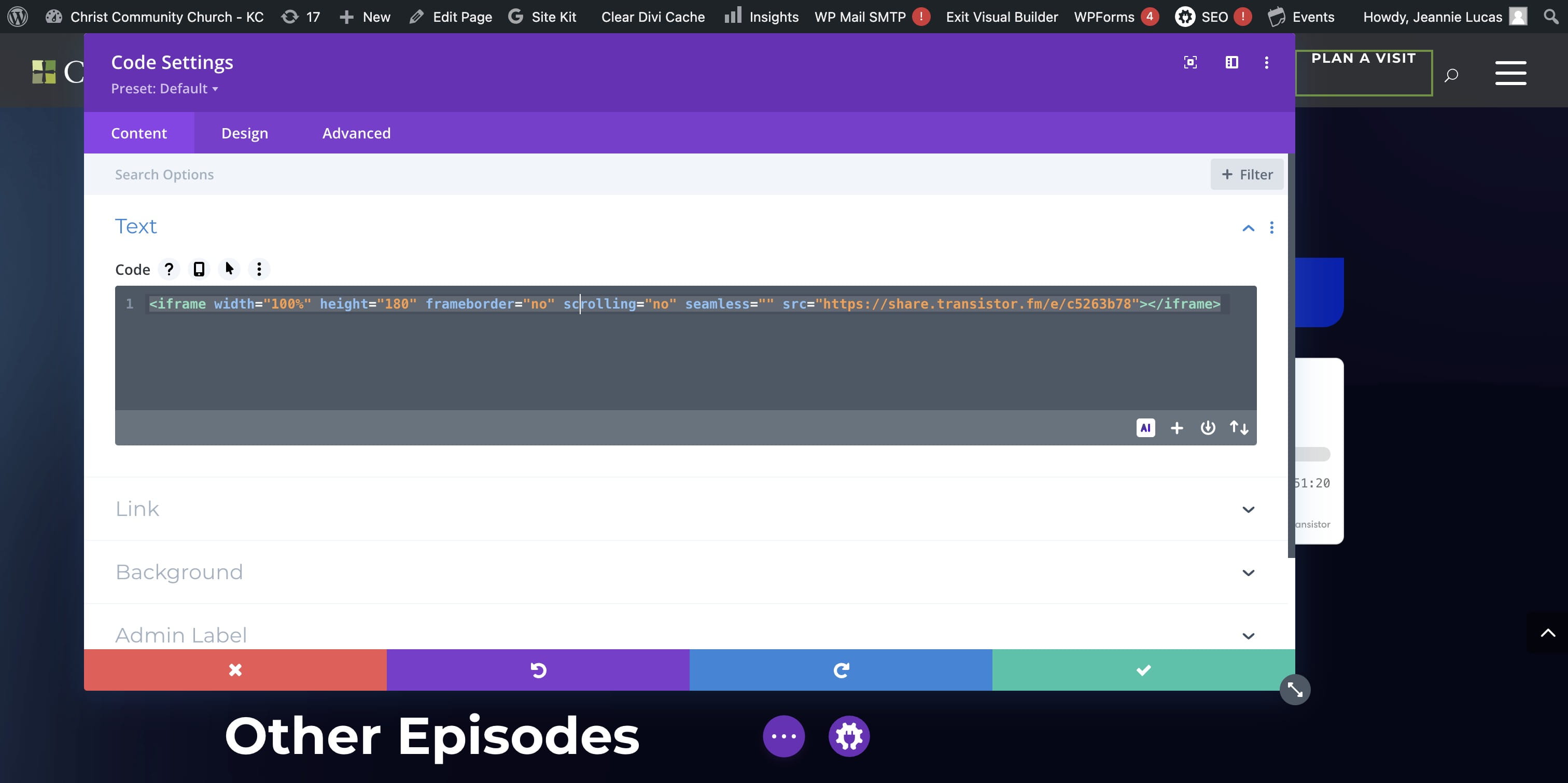 NAVIGATE back to the Podcast Landing Homepage.
In CODE SETTINGS, DELETE the current code and PASTE in the EMBED AUDIO PLAYER code from Transistor.fm