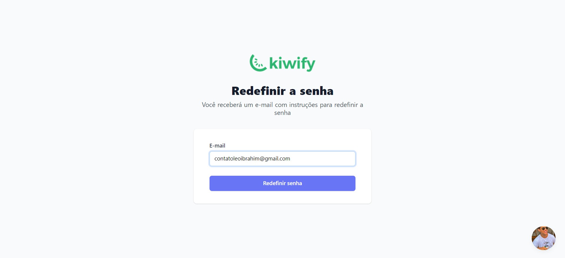 Coloque o e-mail que você tem cadastrado na plataforma Kiwify, para receber na sua caixa de entrada a redefinição da senha