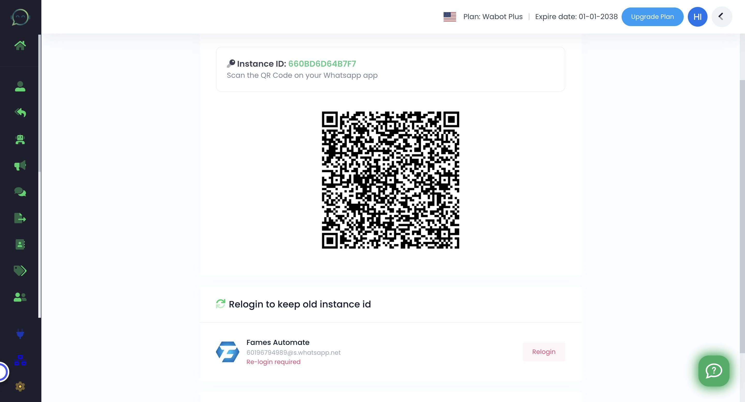 Scan the QR code again using your WhatsApp account. The WhatsApp profile will appear if it has been re-connected successfully