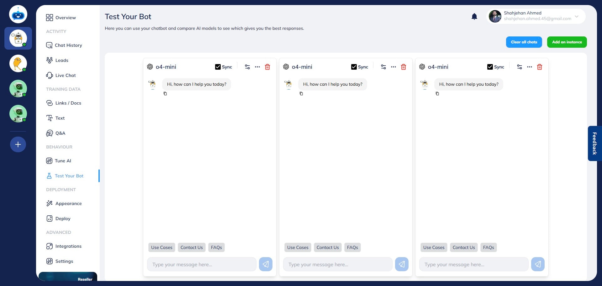 You can choose if you want each chatbot window to be synced with the other. It means, if you type a question in one window, it will be automatically written in other windows as well. 