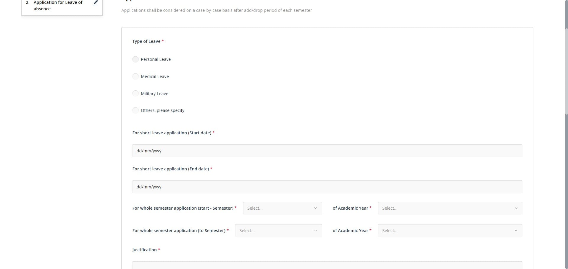 Please fill in the form; all fields marked with * are required.