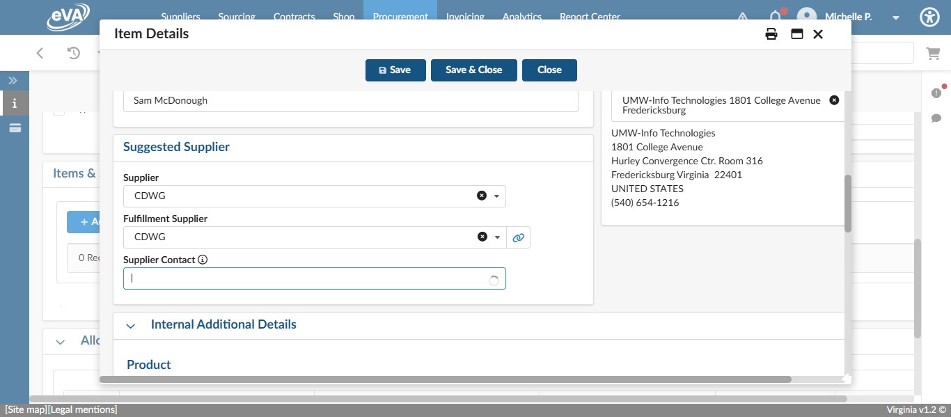 If the Supplier being used has Supplier Contacts listed, select the most appropriate one.