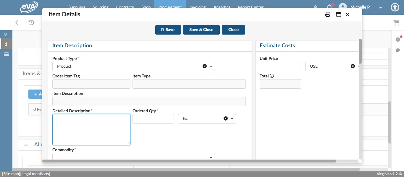 Enter a detailed description for the item being purchased. You can copy and paste from a quote or type in the information. It's helpful to have any manufacturer's part numbers, notes from the vendor, etc. in the description field. The information must be detailed enough for the vendor and any reviewers to understand what is being purchased.