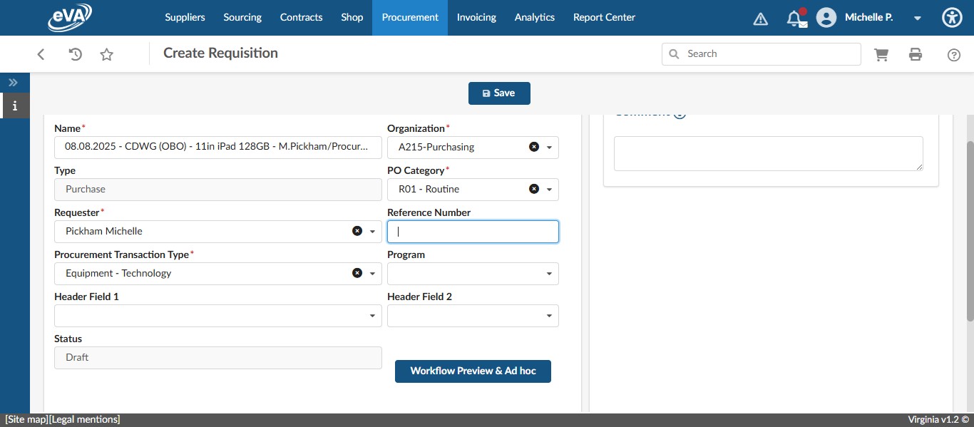In the Reference Number field, enter some identifier that you created the requisition.