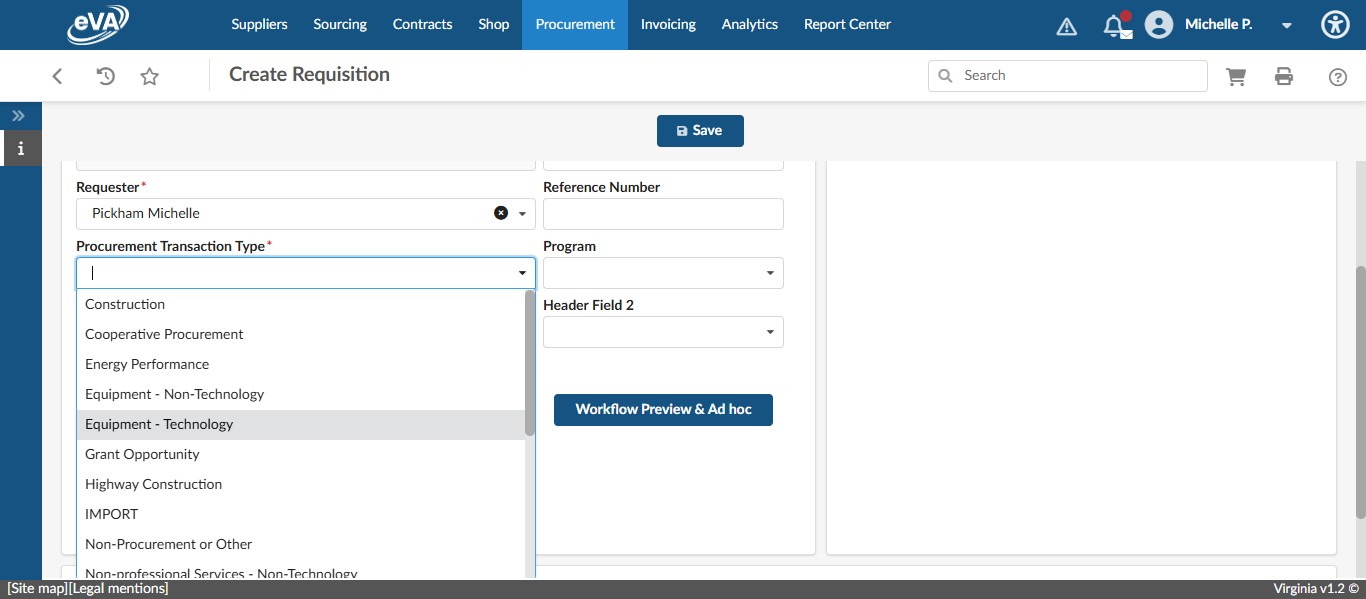 Select the Procurement Transaction Type most related to what you are buying. In this case, "Equipment - Technology"