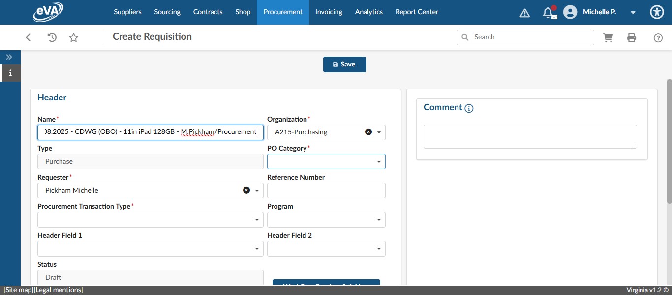 Enter the Title of the Requisition in the Name field within the Header section. The preferred formula for titles is "date - vendor (OBO) - brief item description - recipient/department". In this example "08.08.2025 - CDWG (OBO) - 11in iPad 128GB - M.Pickham/Procurement."