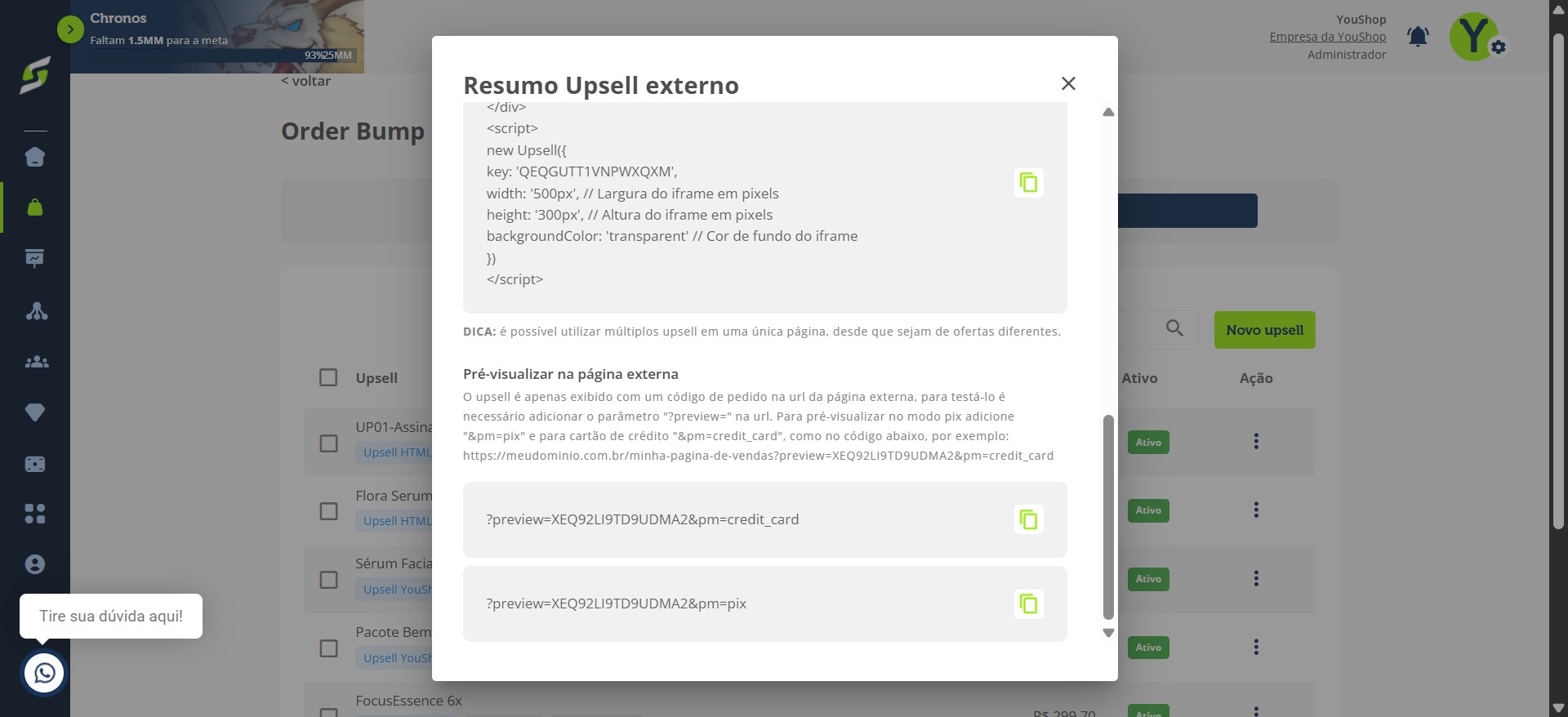 Para visualizar o upsell em uma página externa, adicione ?preview= na URL.
Se quiser testar a forma de pagamento, utilize &pm=pix ou &pm=credit_card.