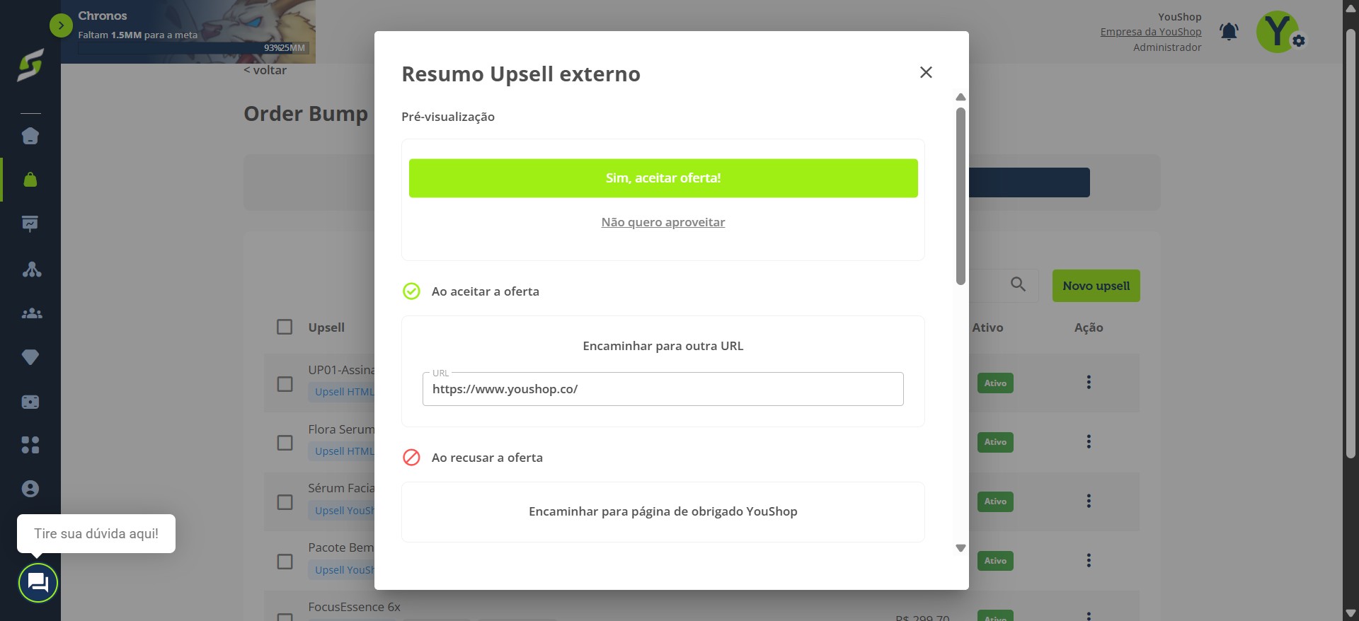 Nessa tela, você poderá visualizar os botões e outros elementos do upsell externo.