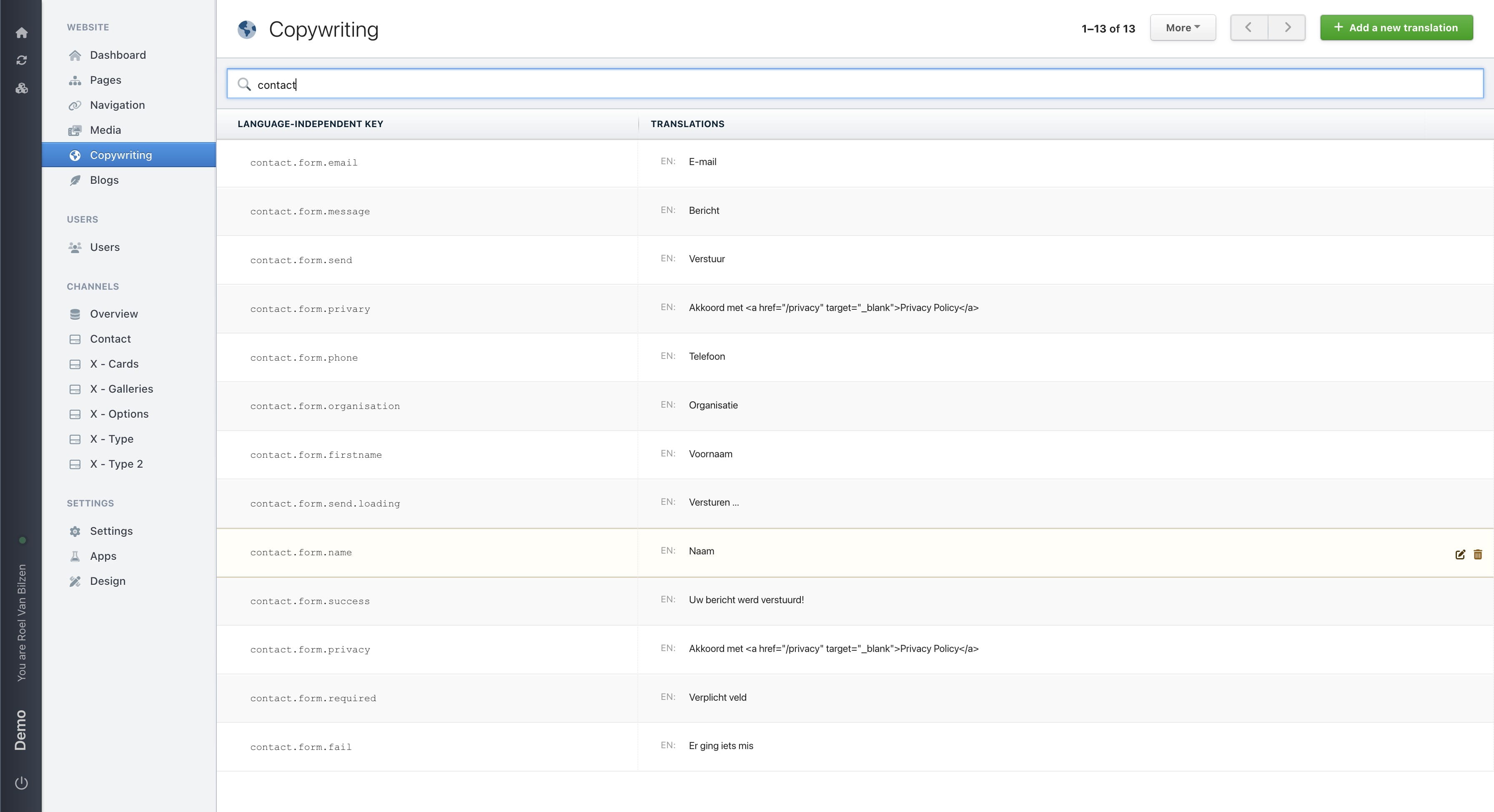 For example "contact" will return each entry containing "contact". This includes all keys with "contact". 
Keys are logicaly structured to indicate where a tranlation is used in the site. Searching for contact, will return all translations for the contact page.