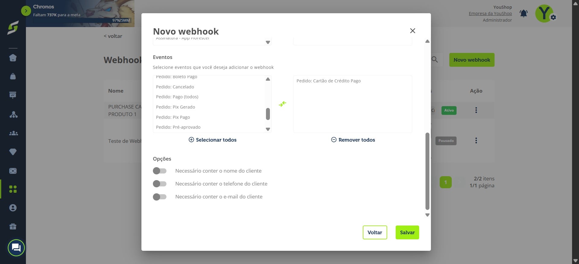 Defina se será obrigatório enviar os dados do cliente, como nome, e-mail e telefone.