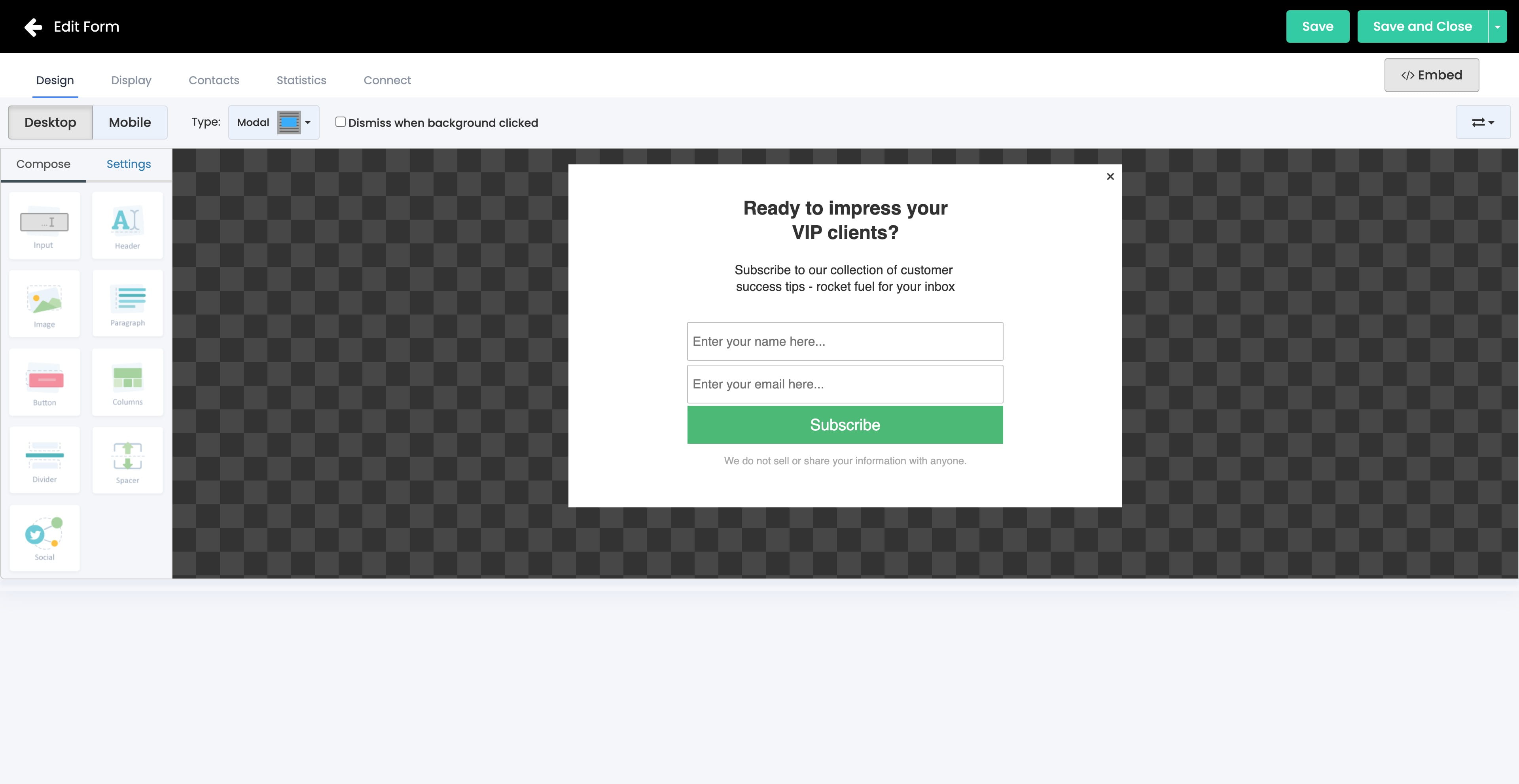 Go ahead to customise and design the form > Click Save and Close
