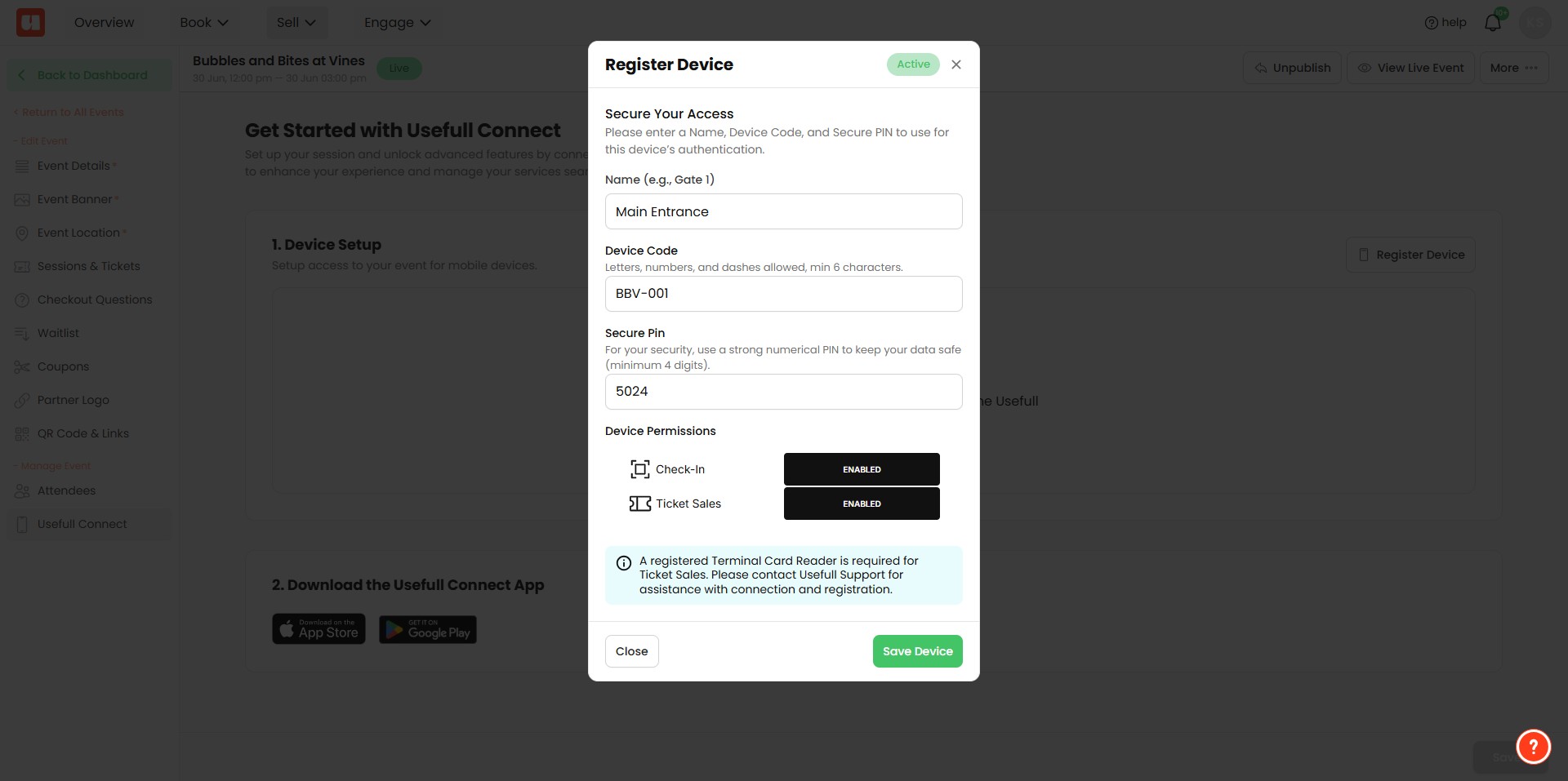 If you are planning on using Point of Sale to sell tickets at the gate. You'll need to register a Stripe Terminal Reader. Please contact Usefull Support to assist with this step. 