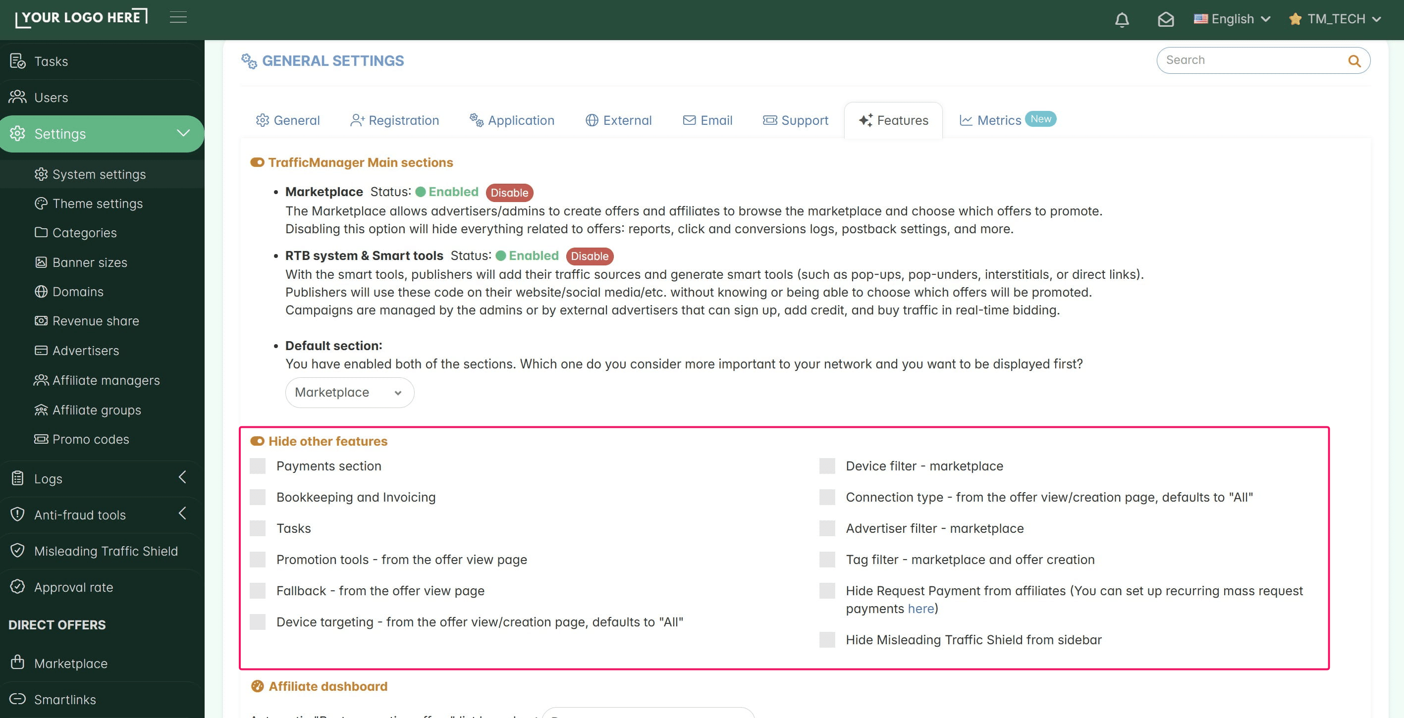 **Hide Unused Features:** If there are parts of the platform you don't use, you can hide them (like the "Tasks" feature, "Bookkeeping and Invoicing tool," or even hide the "Request Payment form" from the affiliates' dashboard).
&nbsp;
This makes the platform lighter and less confusing for you and your affiliates.