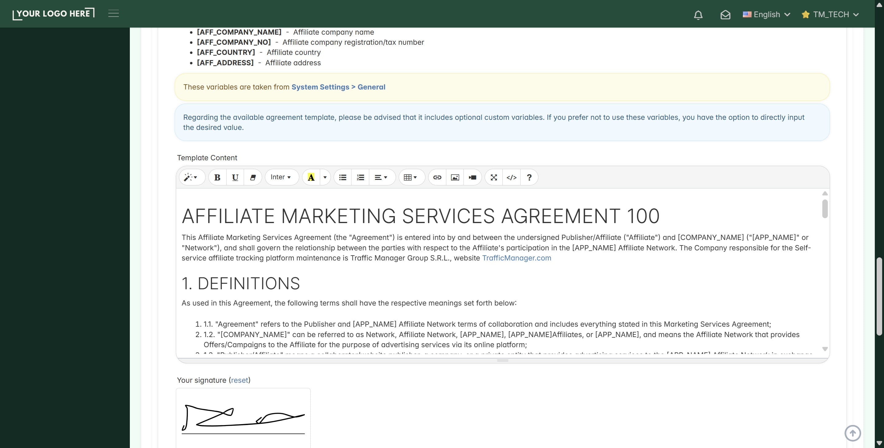 **To streamline your onboarding, you can utilize the built-in agreement system for both affiliates and advertisers. The platform provides pre-made legal templates that you can use to get started immediately.**
&nbsp;
*Note: These templates are provided for convenience only. We strongly recommend that you consult with your own legal counsel and replace these with your own custom agreements to ensure they are 100% aligned with your specific company policies and local regulations.*