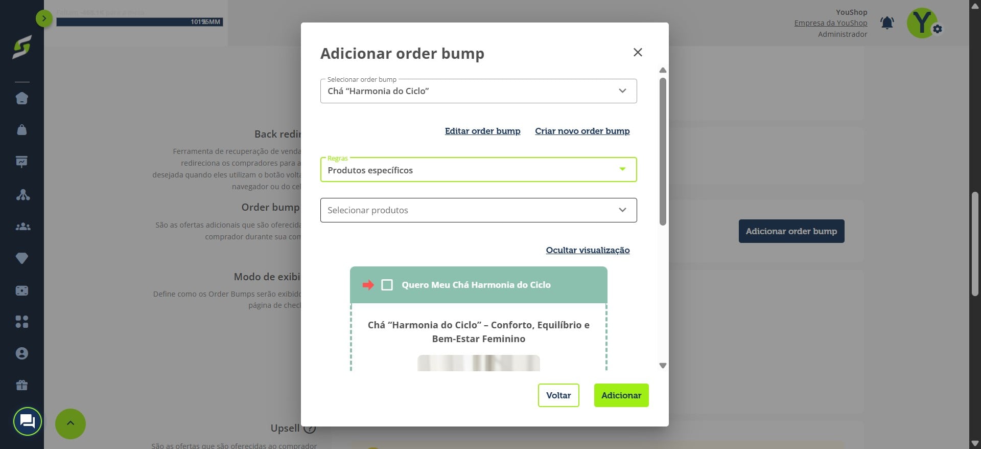 Caso selecione produtos específicos, marque exatamente em quais itens o Order Bump aparecerá.